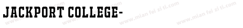 JACKPORT COLLEGE字体转换